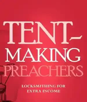 دانلود کتاب Tent-Making Preachers: Locksmithing for Extra Income – واعظان چادرسازی: قفل سازی برای درآمد اضافی