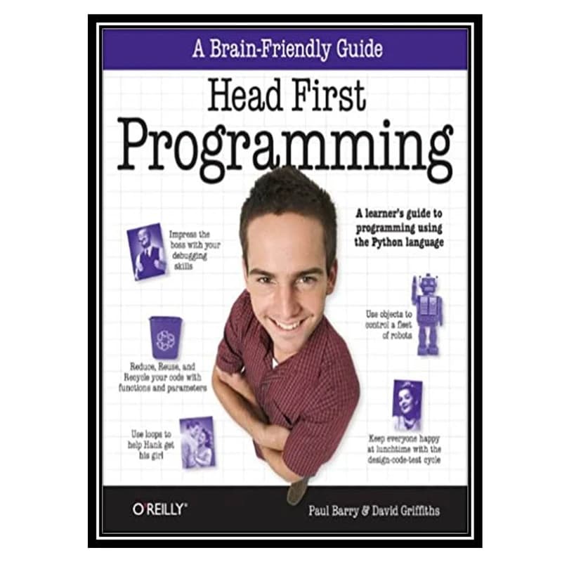 کتاب Head First Programming, 1st Edition اثر David Griffiths and Paul Barry انتشارات مؤلفین طلایی کد k9855