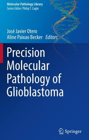 دانلود کتاب Precision Molecular Pathology of Glioblastoma