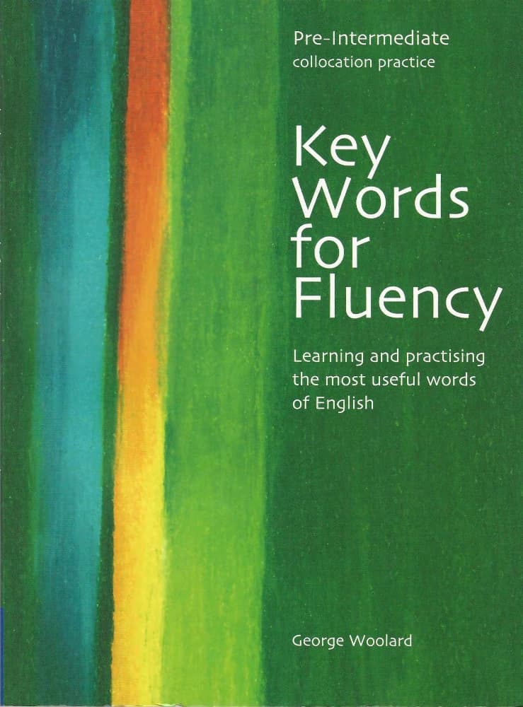 کتاب واژگان کلیدی برای روانی کلام سطح متوسط کاهشی (Key Words for Fluency Pre-Intermediate) نسخه انگلیسی PDF