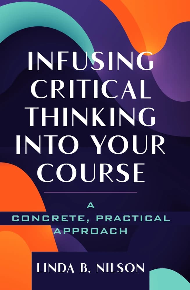 کتاب تزریق تفکر انتقادی به دوره آموزشی شما (Infusing Critical Thinking into Your Course) نسخه انگلیسی PDF | لیندا بی. نیلسن