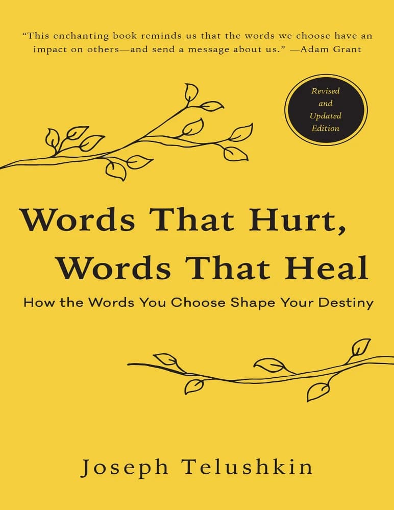 کتاب کلمات آسیب رسان، کلمات التیام بخش (Words That Hurt, Words That Heal) نسخه انگلیسی PDF | جوزف تیلوشکین