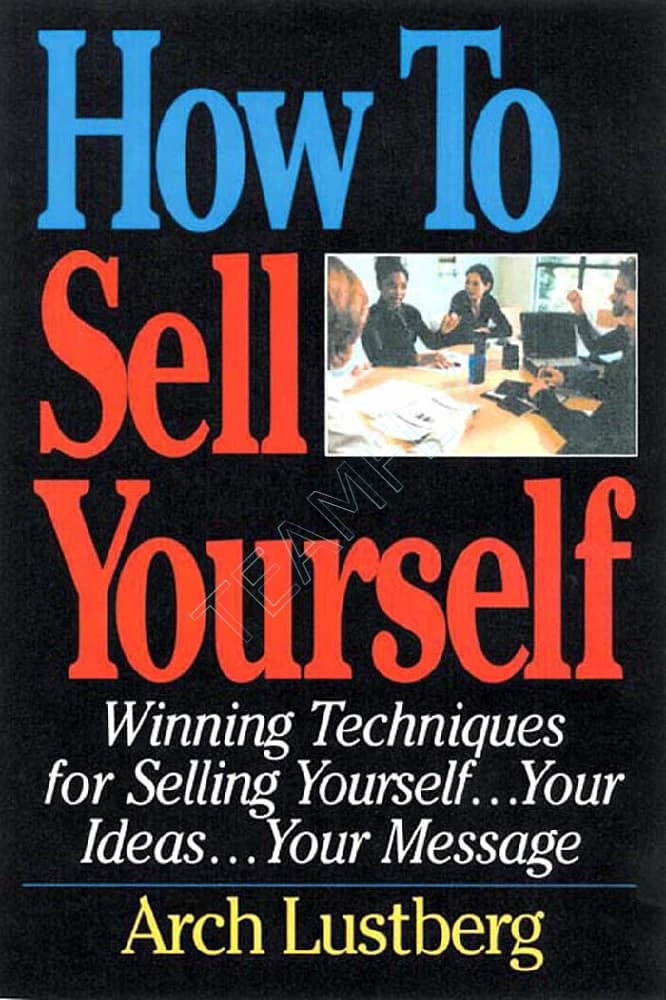 کتاب چگونه خود را بفروشید: تکنیک های برنده (How to Sell Yourself) نسخه انگلیسی PDF | جو جرارد