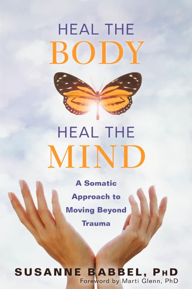 کتاب بدن را شفا دهید، ذهن را شفا دهید (Heal the Body, Heal the Mind) نسخه انگلیسی PDF | سوزان بابل