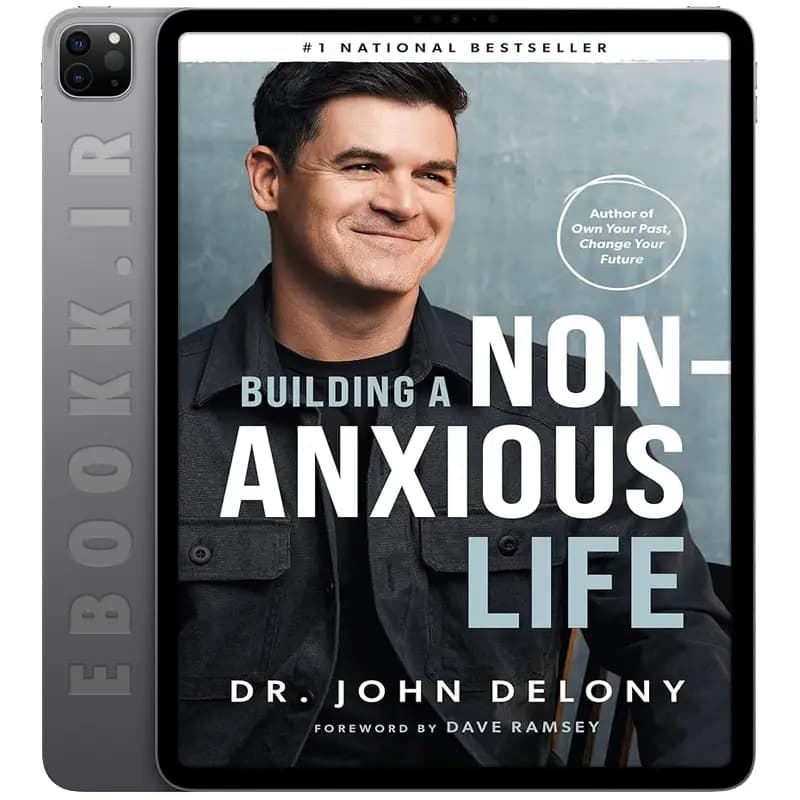 دانلود کتاب Building a Non-Anxious Life 2023