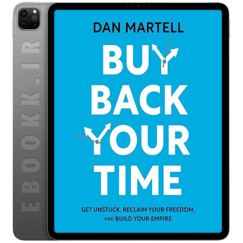 دانلود کتاب Buy Back Your Time 2023