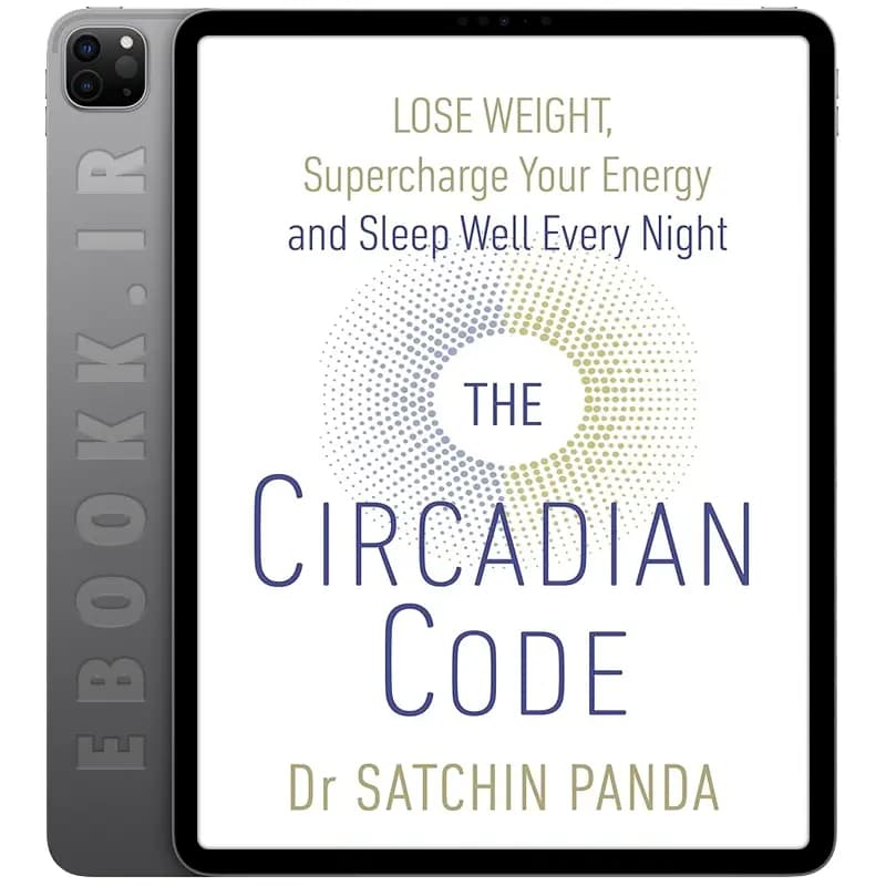 دانلود کتاب The Circadian Code 2018