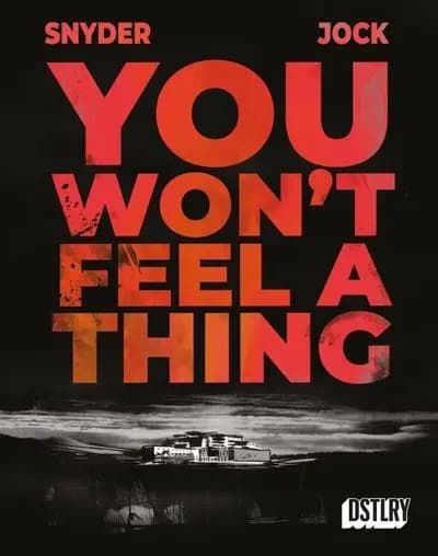 دانلود کمیک You Won’t Feel A Thing Ashcan (2024)