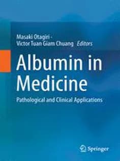 دانلود کتاب Albumin in Medicine: Pathological and Clinical Applications