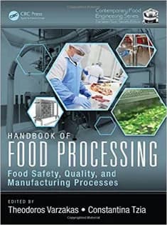 دانلود کتاب Handbook of Food Processing:Food Safety Quality and Manufacturing Proces Volume 1