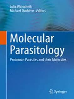 دانلود کتاب Molecular Parasitology: Protozoan Parasites and Their Molecules