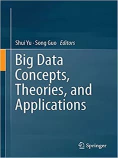 دانلود کتاب Big Data Concepts, Theories, and Applications