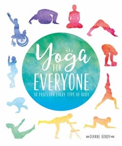 دانلود کتاب یوگا برای همه؛ 50 حالت برای هر نوع بدن Yoga for Everyone: 50 Poses For Every Type of Body