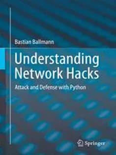 دانلود کتاب Understanding Network Hacks: Attack and Defense with Python