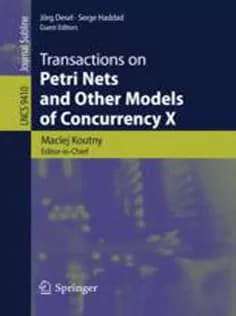 دانلود کتاب Transactions on Petri Nets and Other Models of Concurrency X