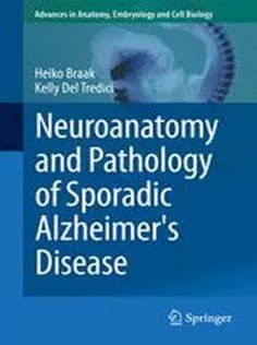 دانلود کتاب Neuroanatomy and Pathology of Sporadic Alzheimer’s Disease