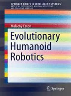 دانلود کتاب Evolutionary Humanoid Robotics
