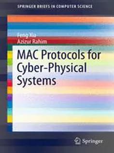 دانلود کتاب MAC Protocols for Cyber-Physical Systems