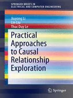 دانلود کتاب Practical Approaches to Causal Relationship Exploration