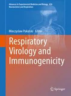 دانلود کتاب Respiratory Virology and Immunogenicity