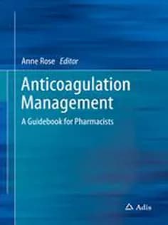دانلود کتاب Anticoagulation Management: A Guidebook for Pharmacists