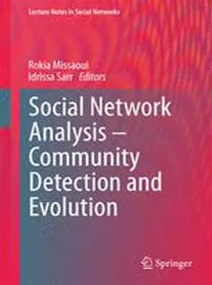 دانلود کتاب Social Network Analysis – Community Detection and Evolution
