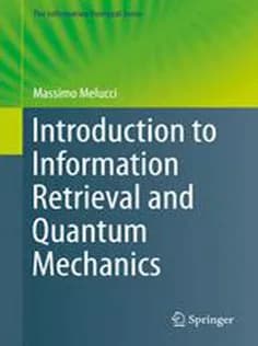 دانلود کتاب Introduction to Information Retrieval and Quantum Mechanics