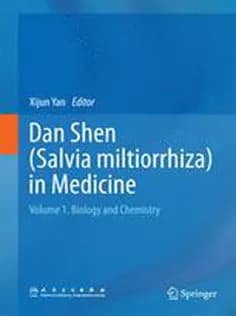 دانلود کتاب Dan Shen in Medicine: Vol 1. Biology and Chemistry