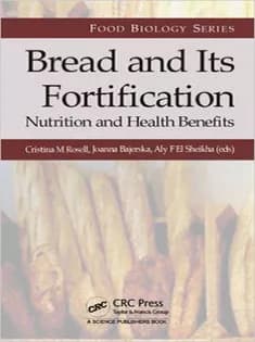 دانلود کتاب Bread and Its Fortification: Nutrition and Health Benefits