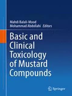 دانلود کتاب Basic and Clinical Toxicology of Mustard Compounds