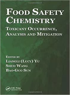 دانلود کتاب Food Safety Chemistry: Toxicant Occurrence, Analysis and Mitigation