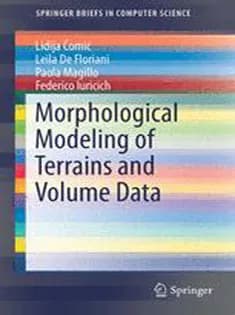 دانلود کتاب Morphological Modeling of Terrains and Volume Data