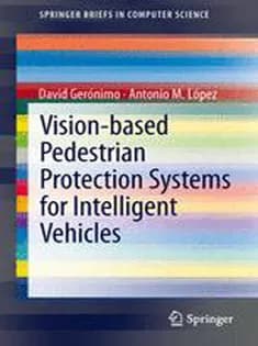 دانلود کتاب Vision-based Pedestrian Protection Systems for Intelligent Vehicles