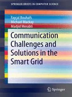 دانلود کتاب Communication Challenges and Solutions in the Smart Grid