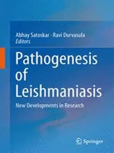 دانلود کتاب Pathogenesis of Leishmaniasis: New Developments in Research