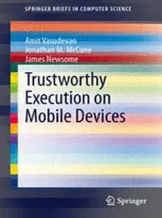 دانلود کتاب Trustworthy Execution on Mobile Devices