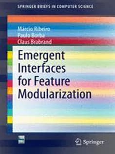 دانلود کتاب Emergent Interfaces for Feature Modularization