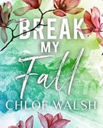 Break my Fall