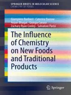 دانلود کتاب The Influence of Chemistry on New Foods and Traditional Products