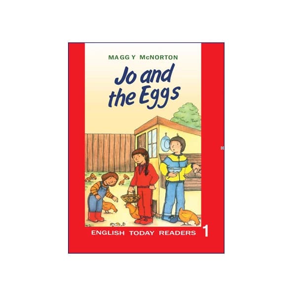 English Today Readers 1 Jo and the Eggs
