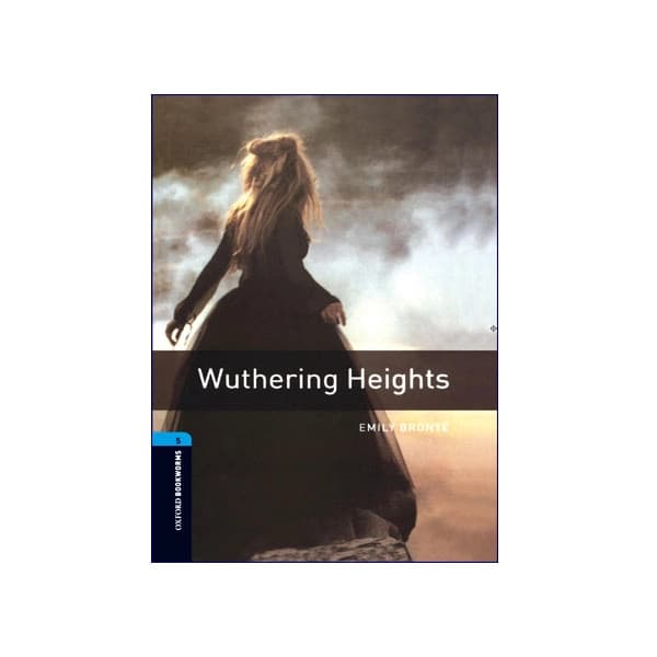 Oxford Bookworms 5 Wuthering Heights