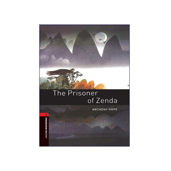 Oxford Bookworms 3: The Prisoner of Zenda