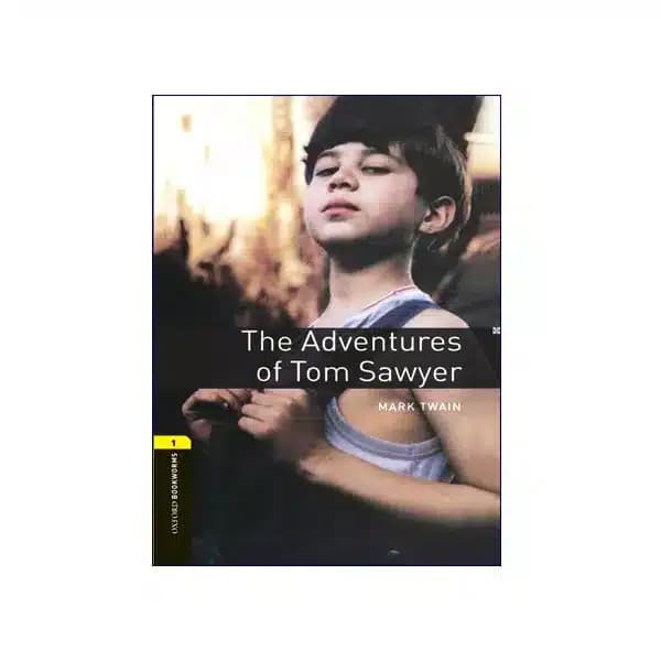 Oxford Bookworms 1 The Adventures of Tom Sawyer