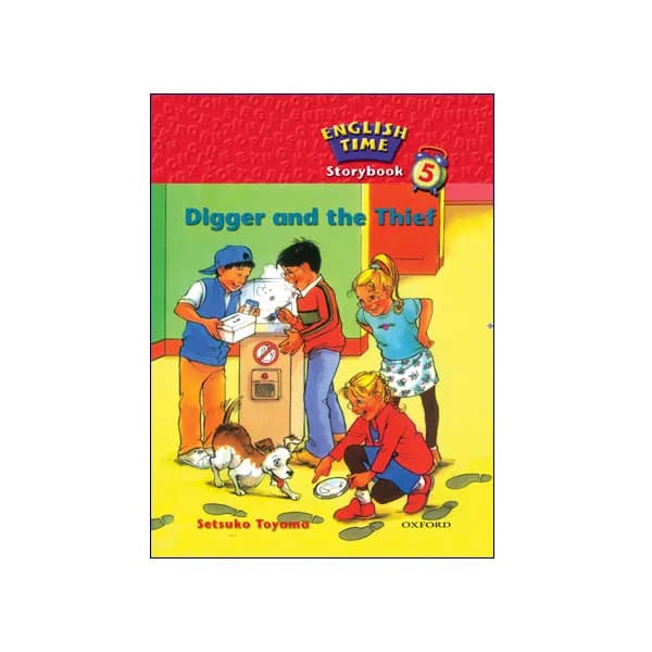 English Time Story Book 5 Digger and Thief