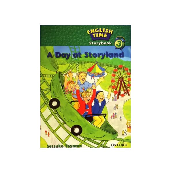 English Time Story Book 3 A Day at Storyland