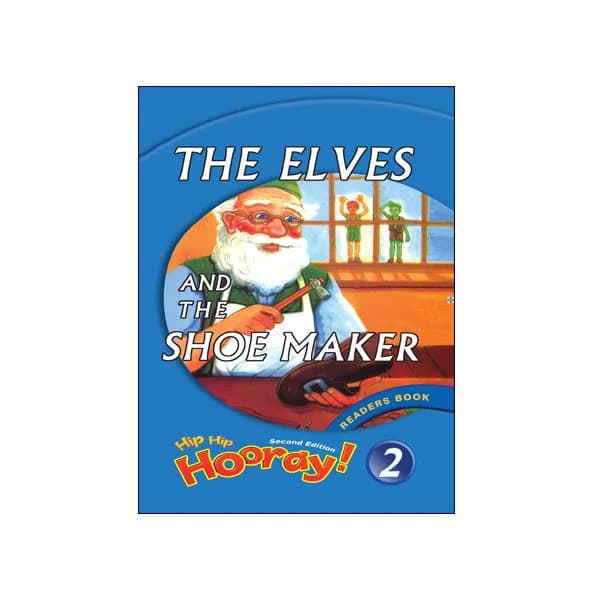 Hip Hip Hooray Reader The Elves and The Shoe Maker