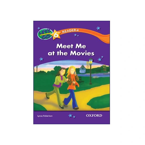 Let’s Go 6 Readers 4 Meet Me at the Movies