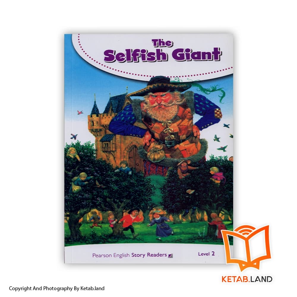 کتاب 2 The Selfish Giant Pearson Readers