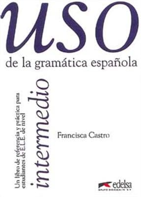 کتاب اسپانیایی Uso De LA Gramatica Espanola – Intermedio