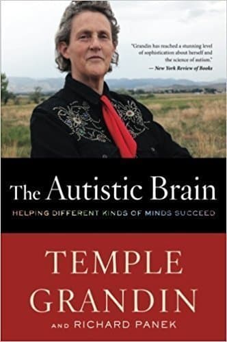 کتاب The Autistic Brain: Helping Different Kinds of Minds Succeed